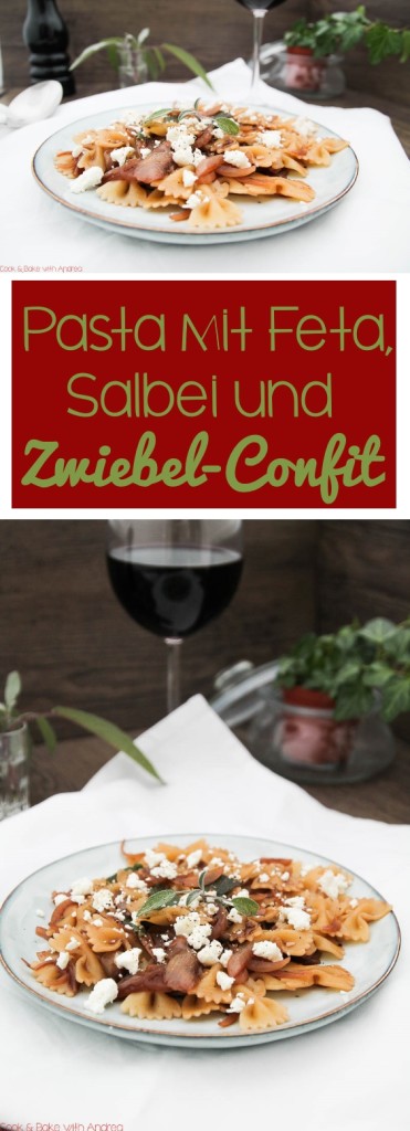 Pasta mit Feta, Salbei und Zwiebel-Confit - C&amp;B with Andrea