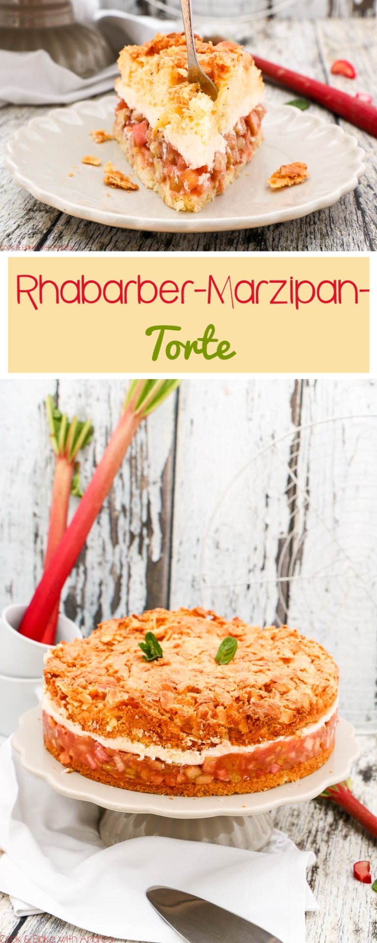 Rhabarber-Marzipan-Torte mit Sahne - C&amp;B with Andrea