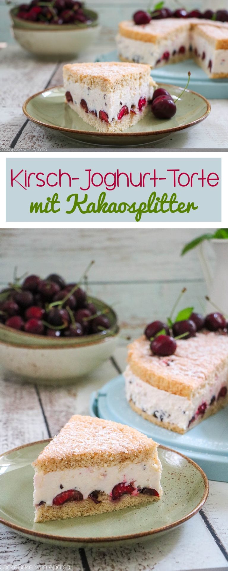 Kirsch-Joghurt-Torte mit Kakaosplitter - C&amp;B with Andrea