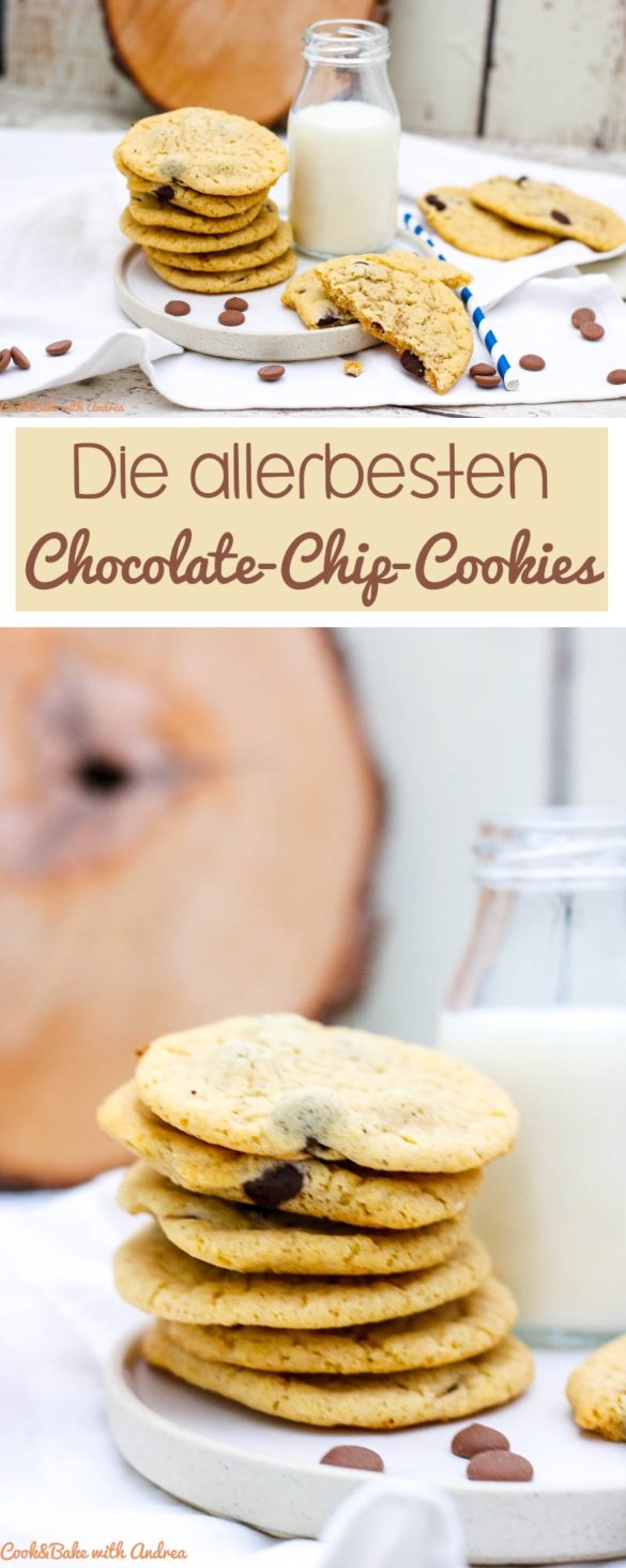 Die allerbesten Chocolate-Chip-Cookies - C&amp;B with Andrea