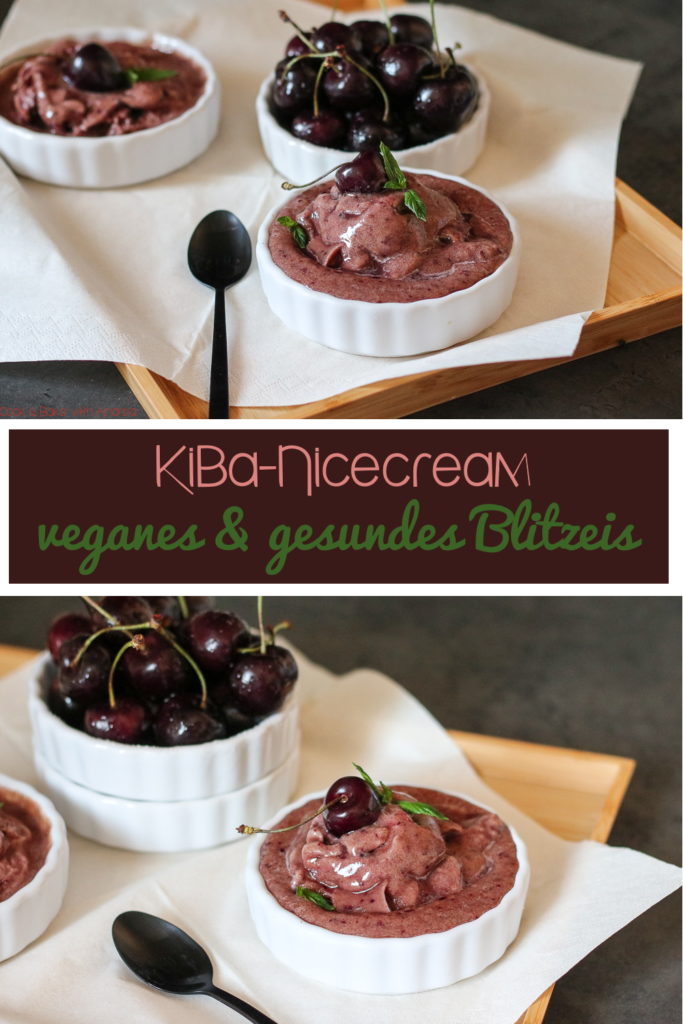 KiBa-Nicecream - veganes Kirsch-Bananen-Eis - C&amp;B with Andrea